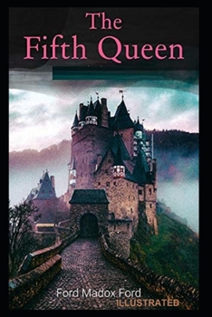 Paperback The Fifth Queen Illustrated Book