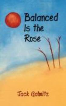 Paperback Balanced Is the Rose Book