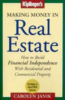Paperback Making Money in Real Estate: How to Build Financial Independence with Residential and Commercial Property Book