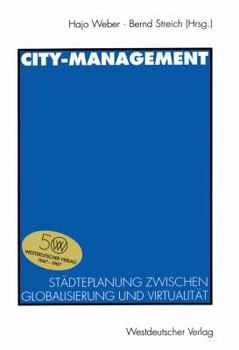 Paperback City-Management: Städteplanung Zwischen Globalisierung Und Virtualität [German] Book