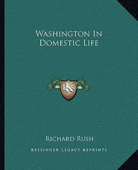 Paperback Washington In Domestic Life Book