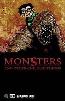 Paperback Monsters and Other Childish Things Book