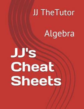 Paperback Jj's Cheat Sheets: Algebra Book