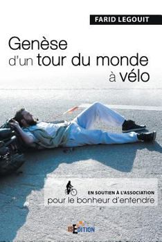 Paperback Genèse d'un tour du monde à vélo [French] Book