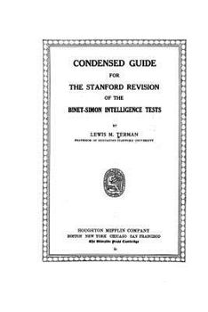 Paperback Condensed guide for the Stanford revision of the Binet-Simon intelligence tests Book