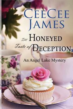 Paperback The Honeyed Taste of Deception: An Angel Lake Mystery Book
