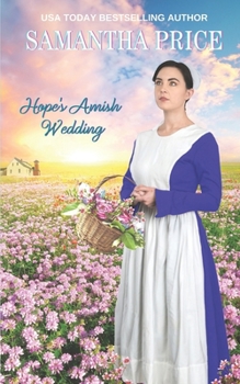 Hope's Amish Wedding - Book #23 of the Amish Bonnet Sisters