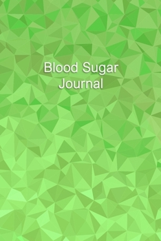 Paperback Blood Sugar Journal: Blood Glucose Log Book; Daily Record Book For Tracking Glucose Blood Sugar Level; 2 Years Diabetes Journal Book