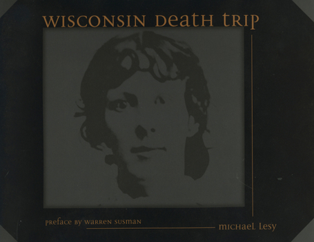 Paperback Wisconsin Death Trip Book