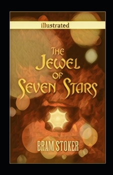 Paperback The Jewel of Seven Stars Illustrated Book