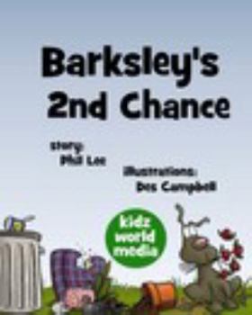 Paperback Barksley's 2nd Chance Book