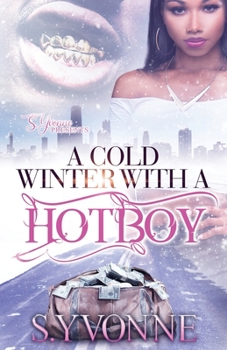 Paperback A Cold Winter With A Hot Boy Book