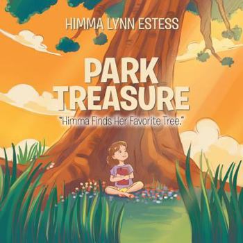 Paperback Park Treasure: "Himma Finds Her Favorite Tree." Book