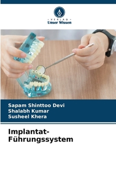 Implantat-Führungssystem (German Edition)