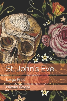 St. John's Eve: Large Print