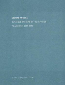 Hardcover Edward Ruscha: Catalogue Raisonne of the Paintings Volume One: 1958-1970 Book