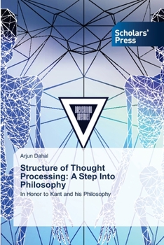 Paperback Structure of Thought Processing: A Step Into Philosophy Book