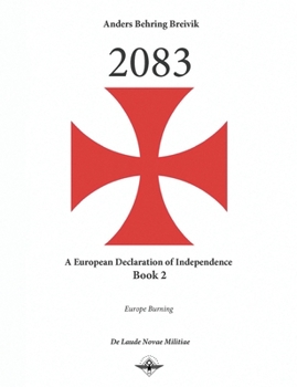 2083 Book 2 : A European Declaration of Independence