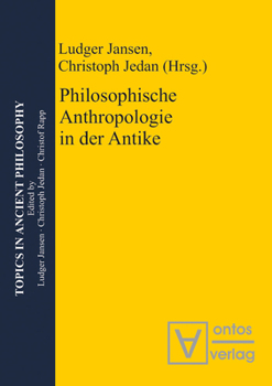 Hardcover Philosophische Anthropologie in der Antike [German] Book