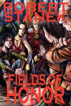 Fields of Honor - Book #3 of the Ruin Mist Chronicles