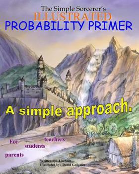 Paperback The Simple Sorcerer's Illustrated Probability Primer Book