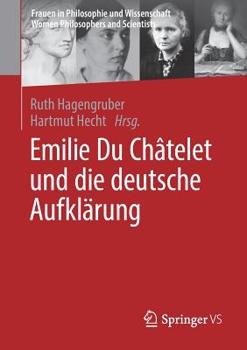 Paperback Emilie Du Châtelet Und Die Deutsche Aufklärung [German] Book