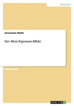 Paperback Der Mere-Exposure-Effekt [German] Book