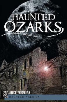 Haunted Ozarks - Book  of the Haunted America