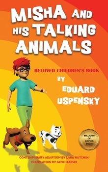 Hardcover Misha and His Talking Animals Book