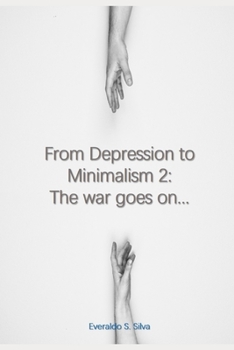 Paperback From Depression to Minimalism 2: The War goes on... Book