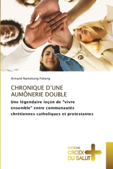 Paperback Chronique d'Une Aumônerie Double [French] Book