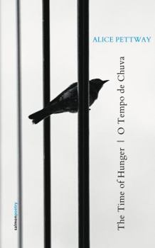 Paperback The Time of Hunger / O Tempo de Chuva Book