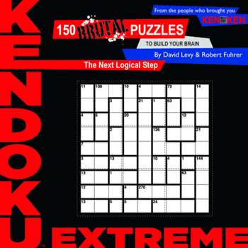 Paperback Kendoku: Extreme: 150 Brutal Puzzles to Build Your Brain Book