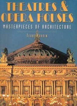 Hardcover Theatres & Opera Houses: Masterpieces of Architecture Book