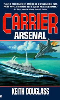 Carrier: Arsenal - Book #10 of the Carrier