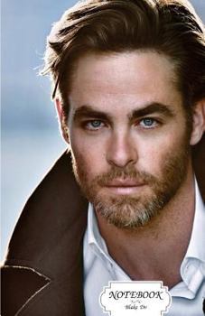 Notebook : Chris Pine : Journal Dot-Grid,Graph,Lined,Blank No Lined, Small Pocket Notebook Journal Diary, 120 Pages, 5. 5 X 8. 5 (Blank Notebook Journal)
