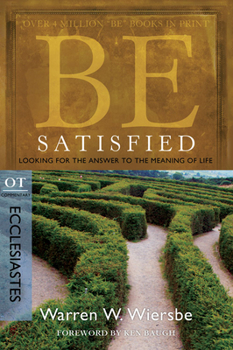 Be Satisfied (Be) - Book  of the "Be" Commentary