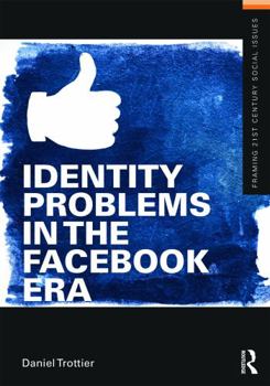 Paperback Identity Problems in the Facebook Era Book