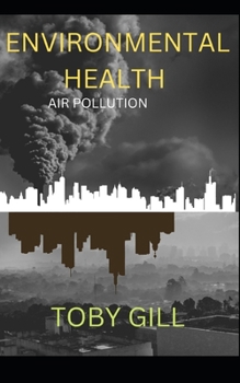 Environmental Health: Air Pollution