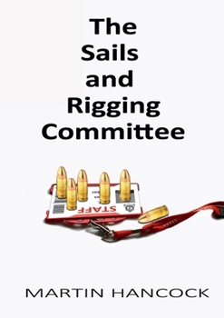Paperback The Sails and Rigging Committee Book