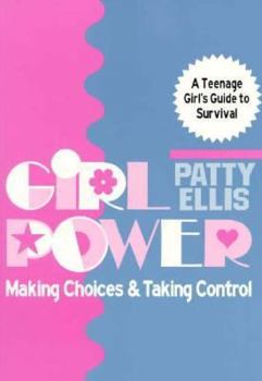 Paperback Girl Power: Making Choices & Taking Control Book