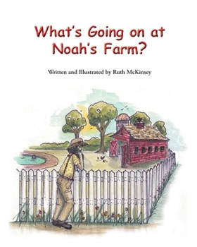 Paperback What's Going on at Noah's Farm? Book