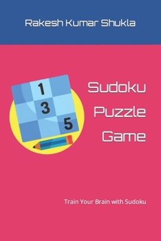 Paperback Sudoku Puzzle Game: Train Your Brain with Sudoku Book