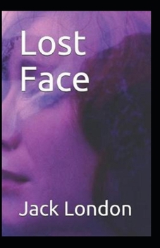 Paperback Lost Face( illustrated edition) Book