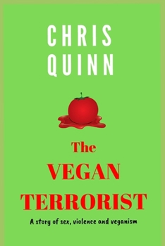 Paperback The Vegan Terrorist Book