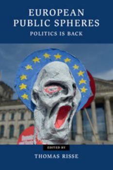 European Public Spheres - Book  of the Contemporary European Politics