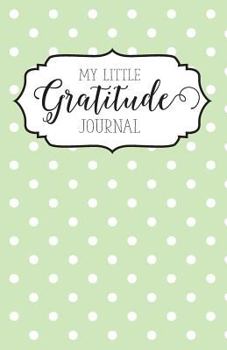Paperback My Little Gratitude Journal (mint cover) Book