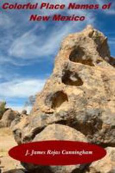 Paperback Colorful Place Names of New Mexico Book