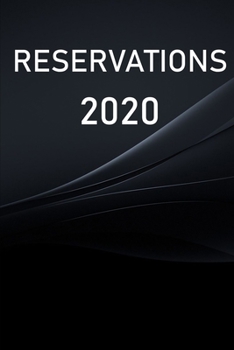 Paperback Reservations 2020: Reservation / Calendar 2020 Book