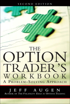 Paperback The Option Trader's Workbook: A Problem-Solving Approach Book